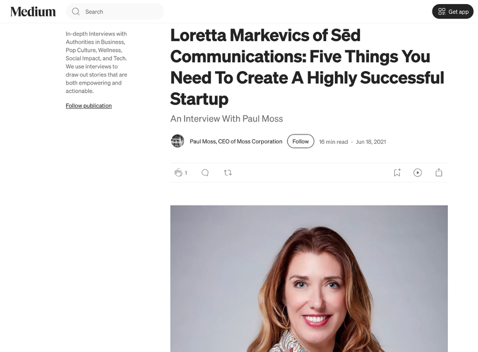 Medium interview with Loretta Markevics of Sēd Communications on building a successful startup