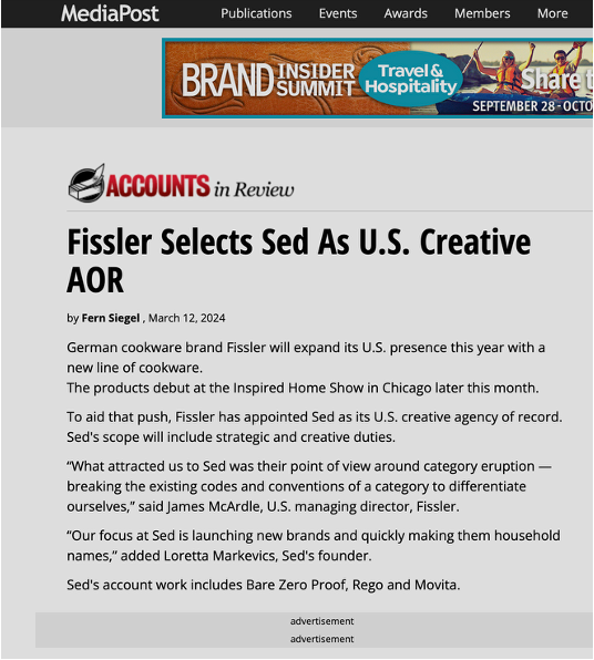 MediaPost article: Fissler Selects Sed As U.S. Creative AOR